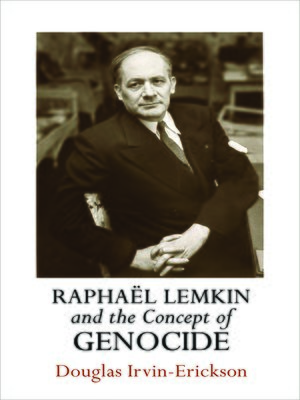 cover image of Raphaël Lemkin and the Concept of Genocide